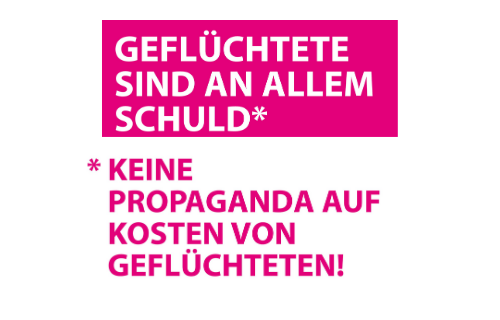 Keine Propaganda auf Kosten von Geflüchteten!